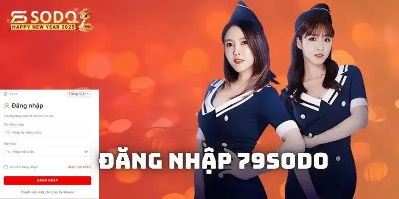 Khám phá thao tác đăng nhập 79sodo đơn giản nhất 2024